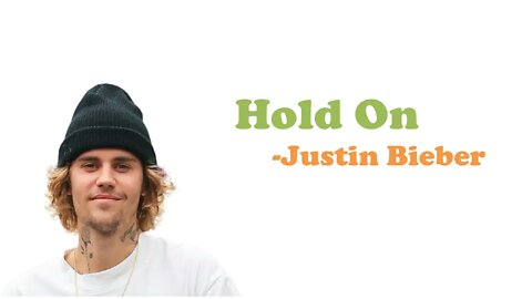 HOLD ON - Justin Bieber | Hollywood's Lyrics #2