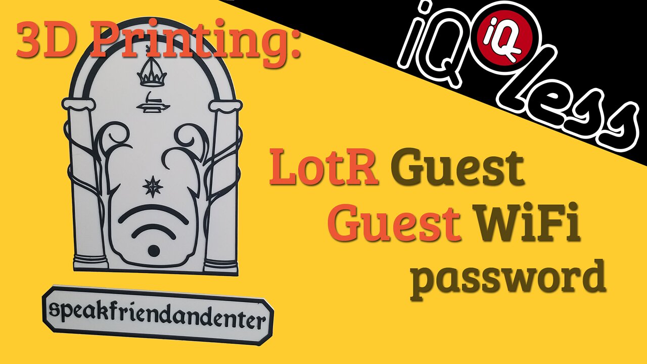 3D Printing: LotR Guest WiFi Password