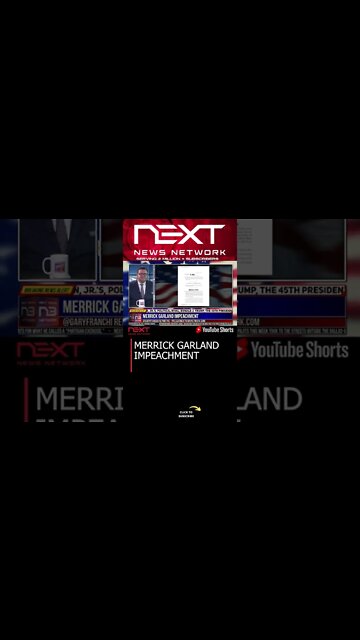 MERRICK GARLAND IMPEACHMENT #shorts