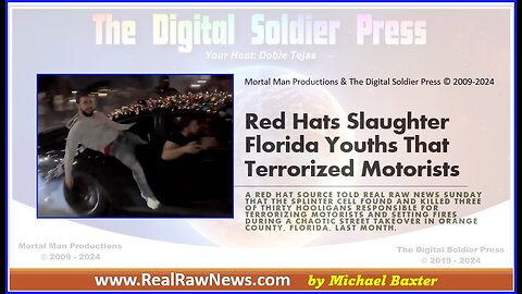 Red Hats Slaughter Florida Youths That Terrorized Motorists