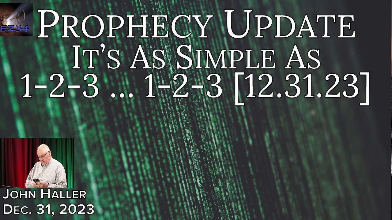 2023 12 31 John Haller's Prophecy Update