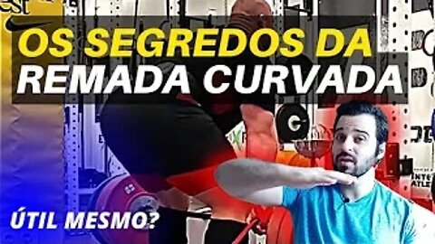 TUDO O QUE VOCÊ PRECISA SABER SOBRE REMADA CURVADA EM UM VÍDEO!