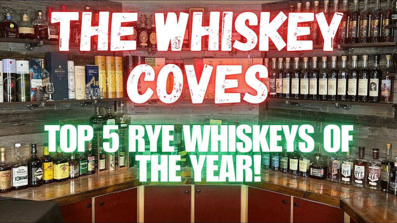 Top Rye Whiskeys Of The Year!