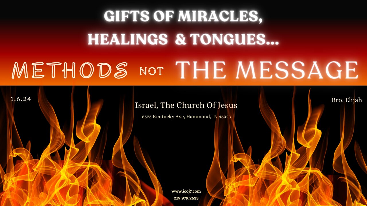 GIFTS OF MIRACLES, HEALINGS & TONGUES… METHODS NOT THE MESSAGE