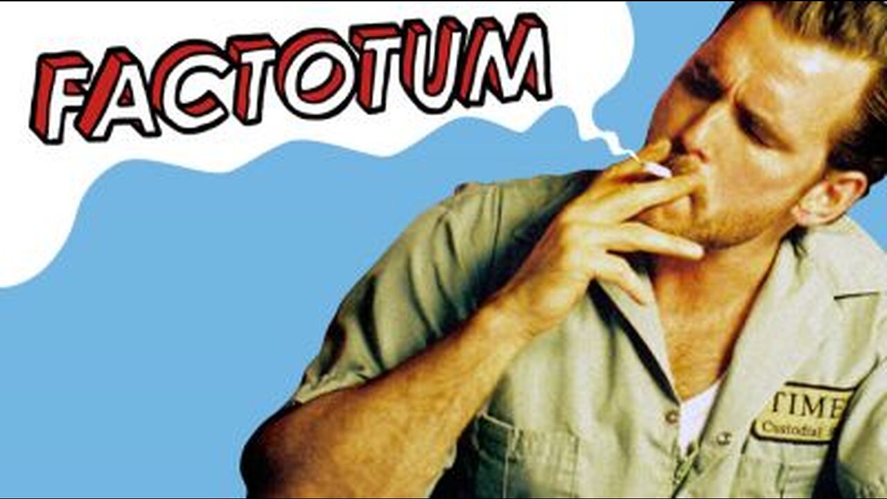 Factotum (2005)