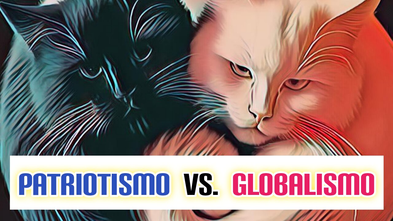 NI PATRIOTISMO NI GLOBALISMO | El vlog de José Manuel Goig Campoy