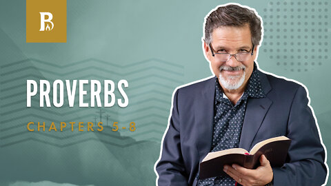 Bible Discovery, Proverbs 5-8 | Attention to Wisdom - June 14, 2022