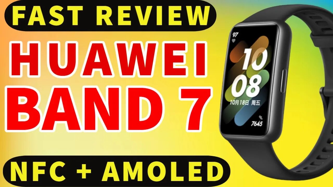 Huawei Band 7 NFC Fast Review smartwatch