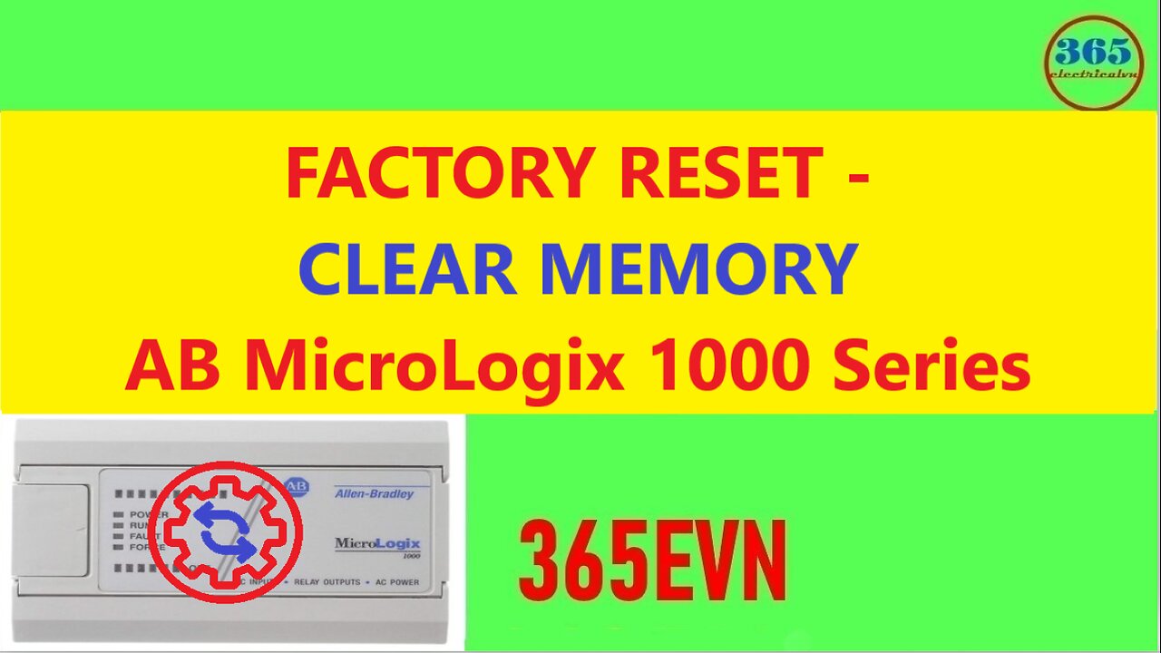 0031 - Factory reset clear memory MicroLogix 1000 Series to factory default