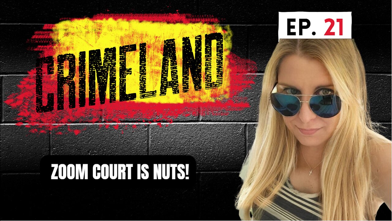 Zoom Court is Nuts! - Crimeland Episode 21