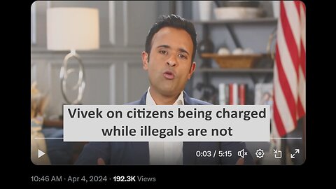 Vivek on citizens being charged while illegals are not