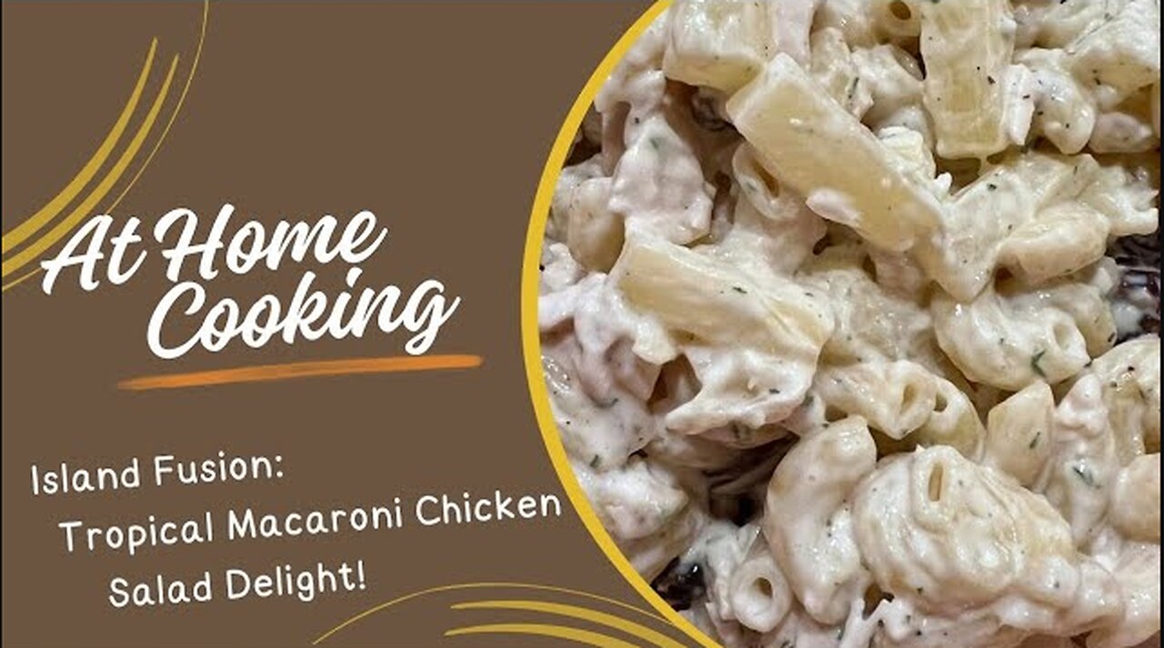 Sweet and Savory Macaroni Chicken Salad Delight