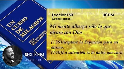 Lección 150 de Un Curso de Milagros