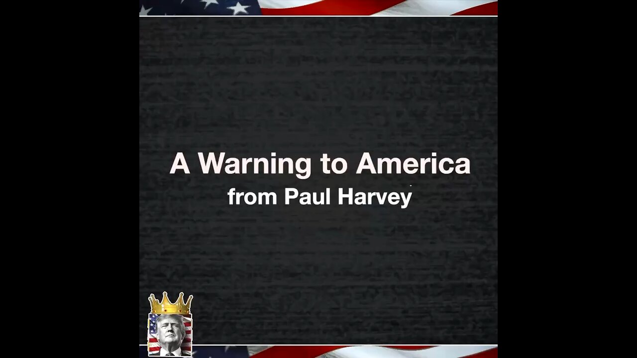 A warning to America. Paul Harvey