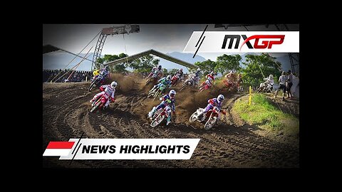 News Highlights | MXGP Indonesia of Lombok 2024