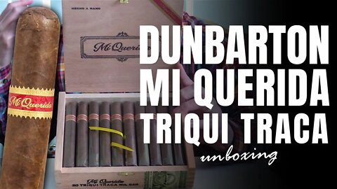Dunbarton Mi Querida Triqui Traca | Unboxing