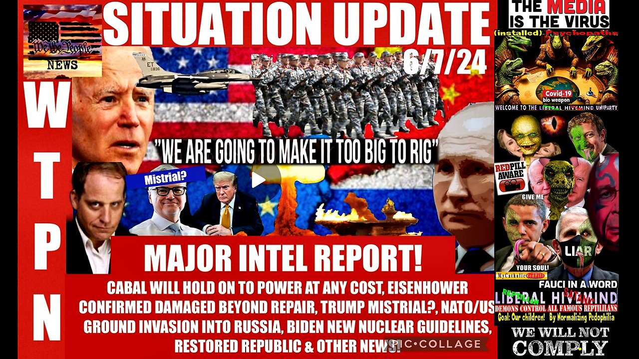 WTPN SITUATION UPDATE 6/8/24 MAJOR INTEL REPORT (related info and links in description)