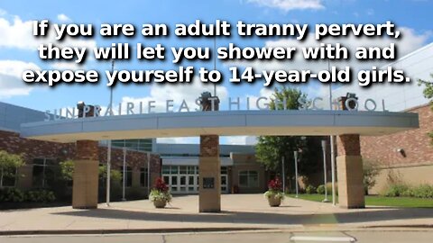 Wisconsin School Covered Up Adult Biological Male Tranny Exposing Himself to Girls in Locker Room