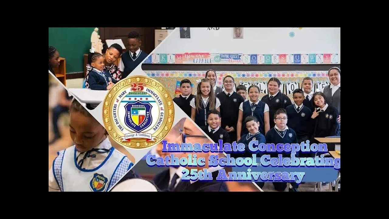 Immaculate Conception School "25 Years Uniting Hearts in South Chicago" 06/04/23