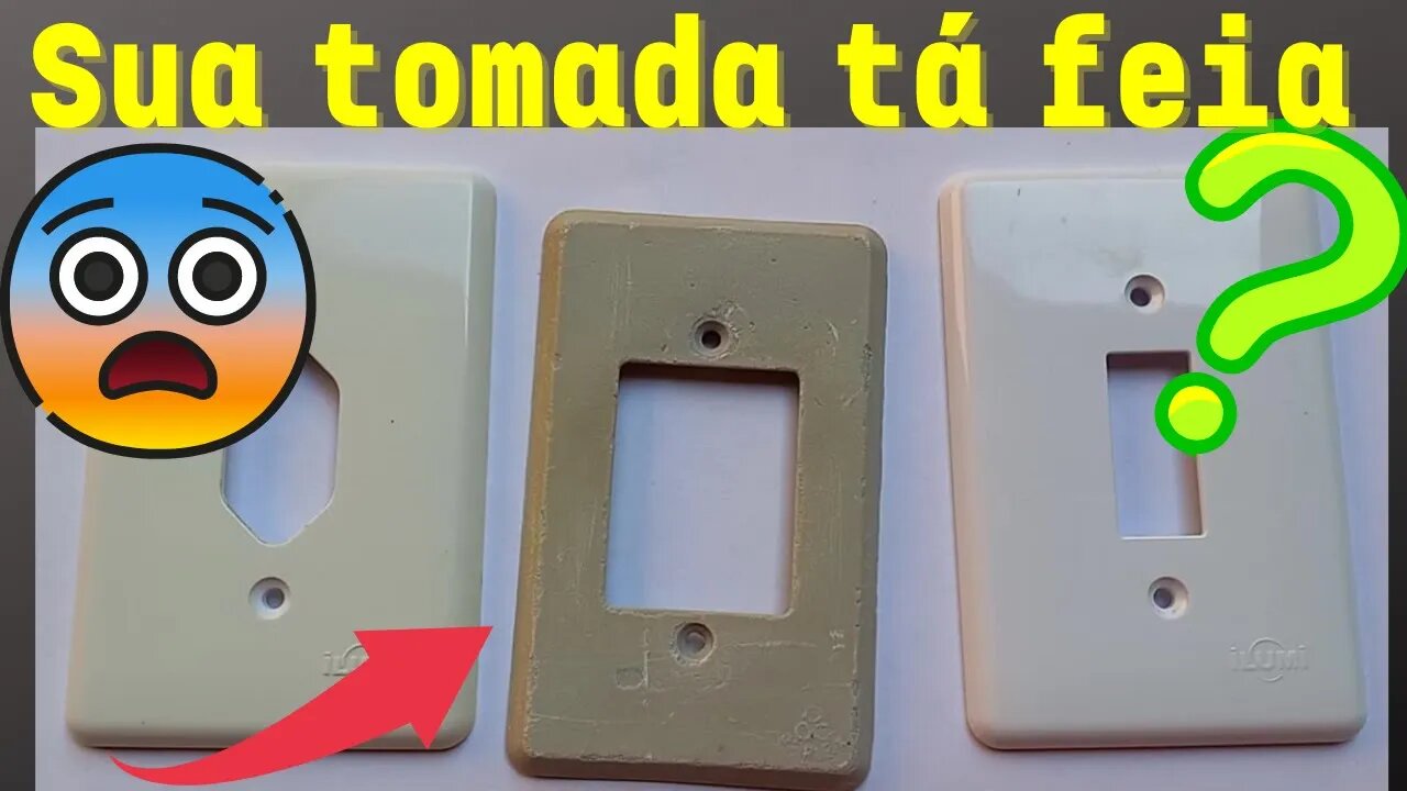 TOMADA FEIA??😫🙄ENTÃO AJA!! 👆 FAÇA ALGUMA COISA!! 👀👀ASSISTA O VÍDEO!!