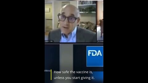 "The only way we will learn if the vaccine is safe is by giving it" -- attributed to FDA employee