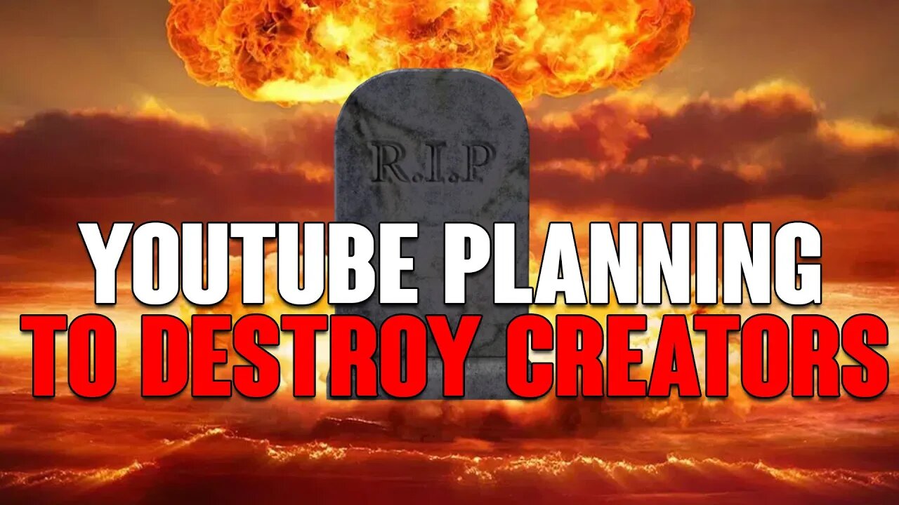 YouTube ACTUALLY Planning To DESTROY Content Creators! This is DISGUSTING!