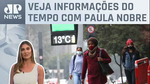 Nova frente fria atua no Brasil nesta semana | Previsão do Tempo