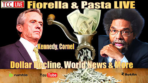 Fiorella & Pasta LIVE in the USA, Kennedy, Cornel, Dollar Decline, World News & More