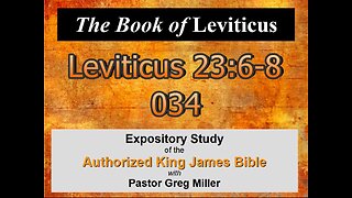 034 Leviticus 23:6-8 (Leviticus Studies)