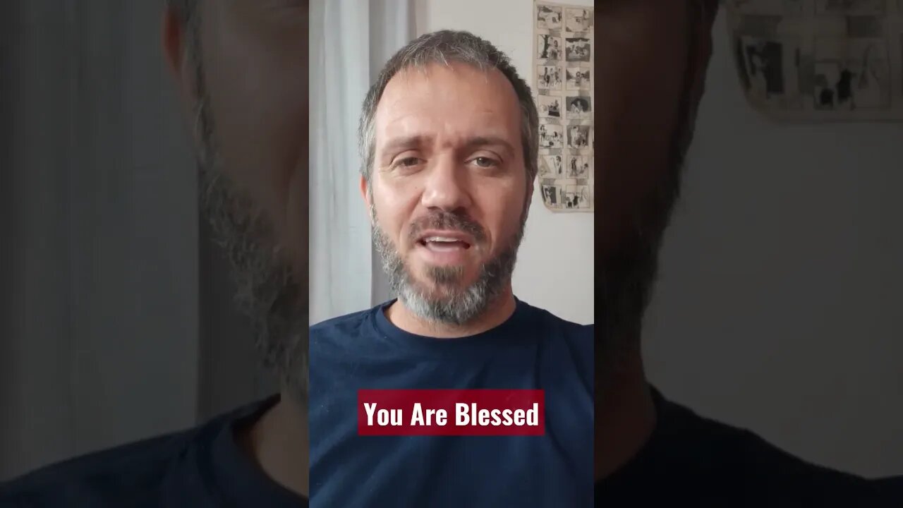 You Are Blessed