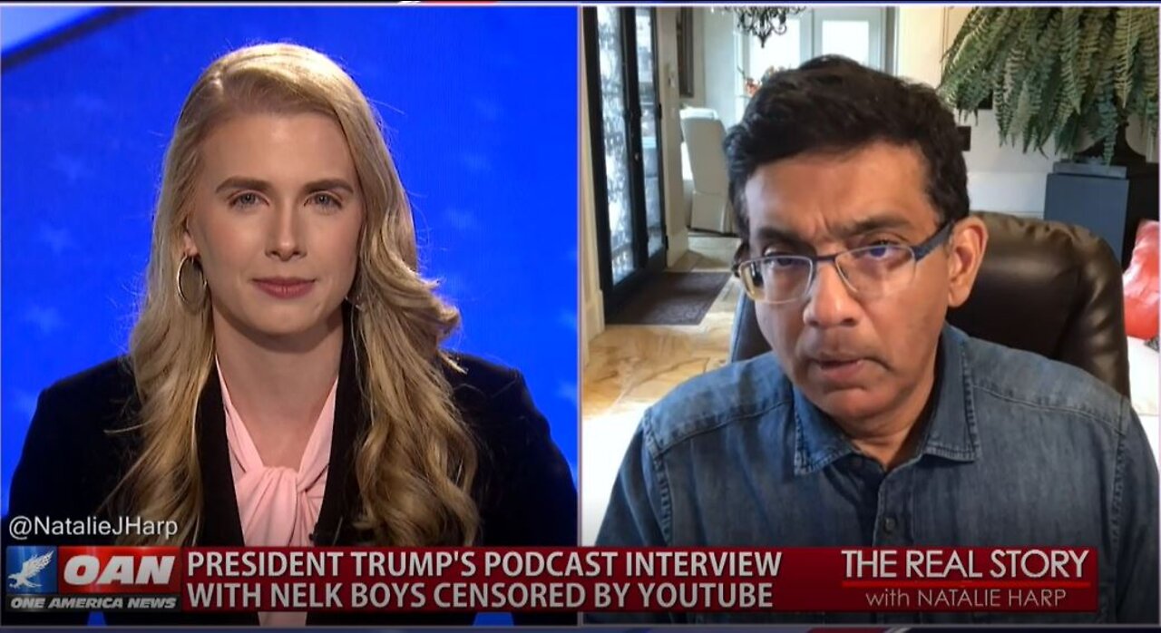 The Real Story - OAN YouTube Cancels Trump (Again) with Dinesh D'Souza