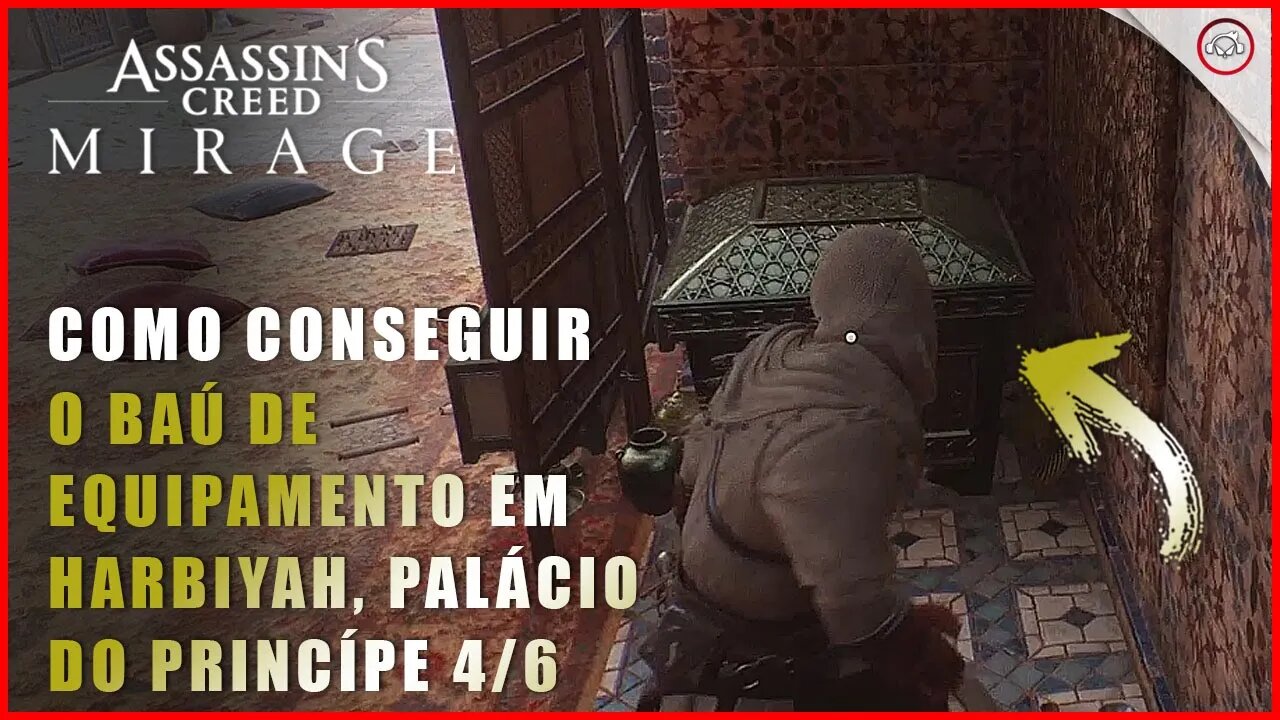 AC Mirage, Como conseguir o baú de equipamento em Harbiyah, Palácio do Príncipe #4/6 | Super-Dica