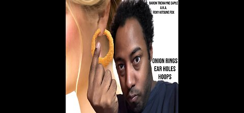 Baron Tremayne Caple A.K.A. Foxy Kitsune Fox - Onion Rings Ear Holes Hoops (2023)