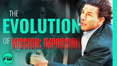 The WILD Evolution of Mission Impossible | FandomWire Video Essay