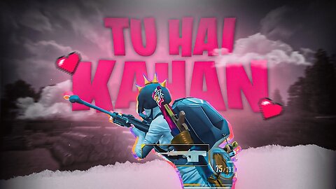 TU HAI KAHAN 🥺 PUBG BEST EDITED MONTAGE BGMI