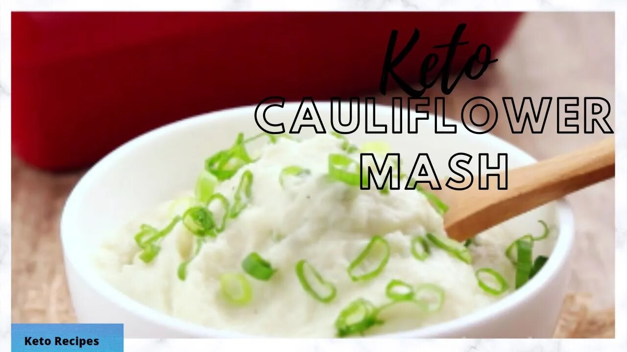 Keto Cauliflower Mash