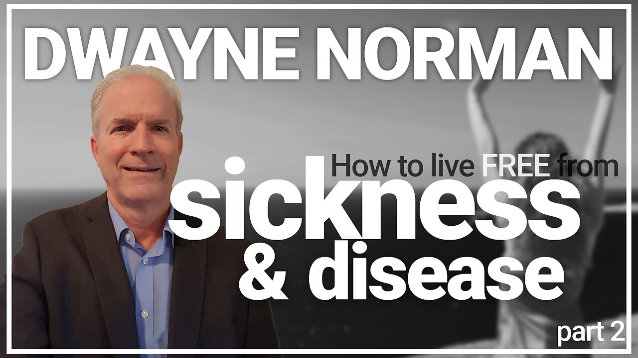 HOW TO LIVE FREE FROM SICKNESS AND DISEASE PT. 2