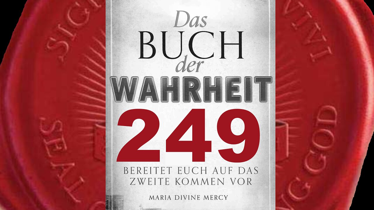 Mein Wort wird aufgrund der Sünde des Stolzes zurückgewiesen (Buch der Wahrheit Nr 249)