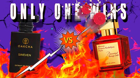 LETS SETTLE THIS BR540 VS OAkcha Sweven battle Fragrance showdown of the year! Who reigns supreme?"