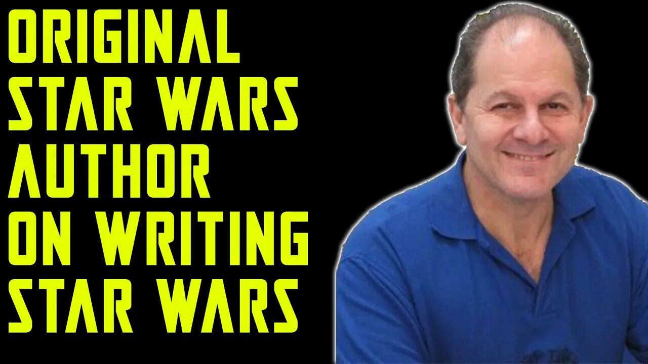 ORIGINAL STAR WARS AUTHOR ALAN DEAN FOSTER ON WRITING STAR WARS AND GEORGE LUCAS