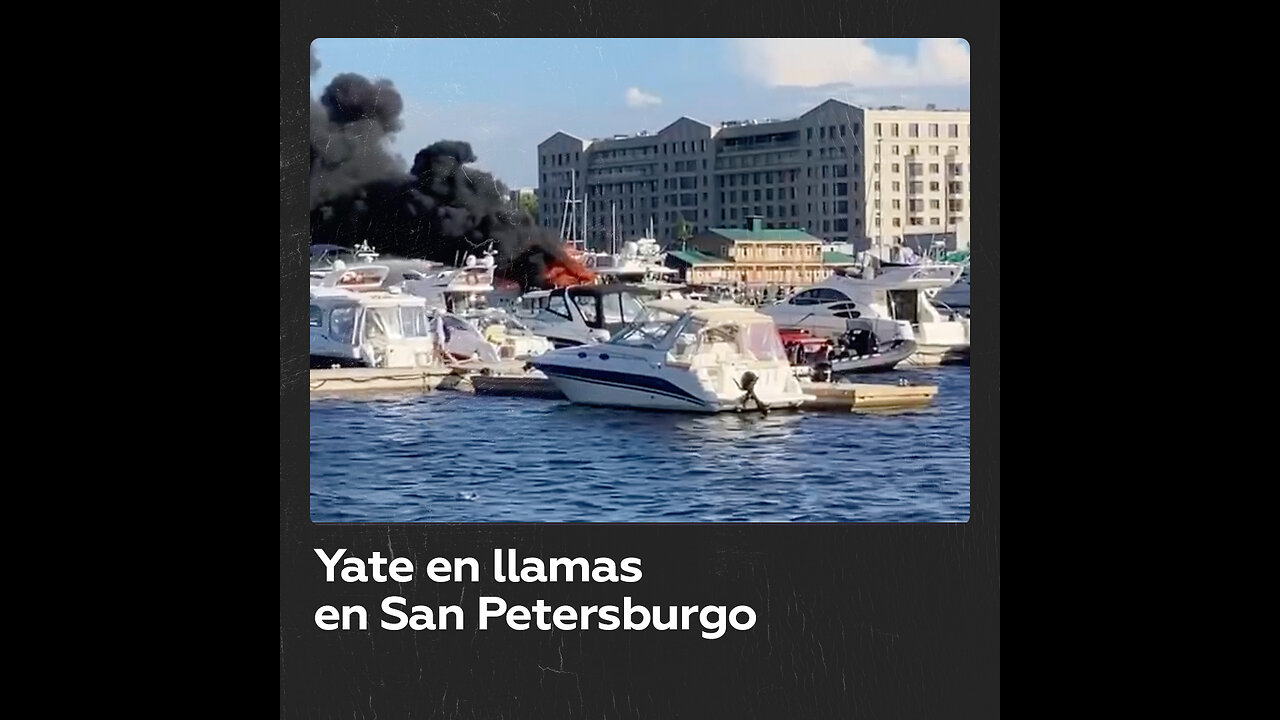 Se incendia un yate de dos pisos en San Petersburgo