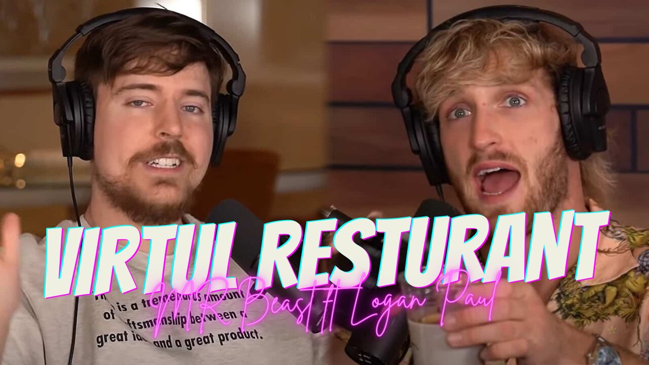 MR Beast on Virtual Resturant FT Logan Paul Podcast