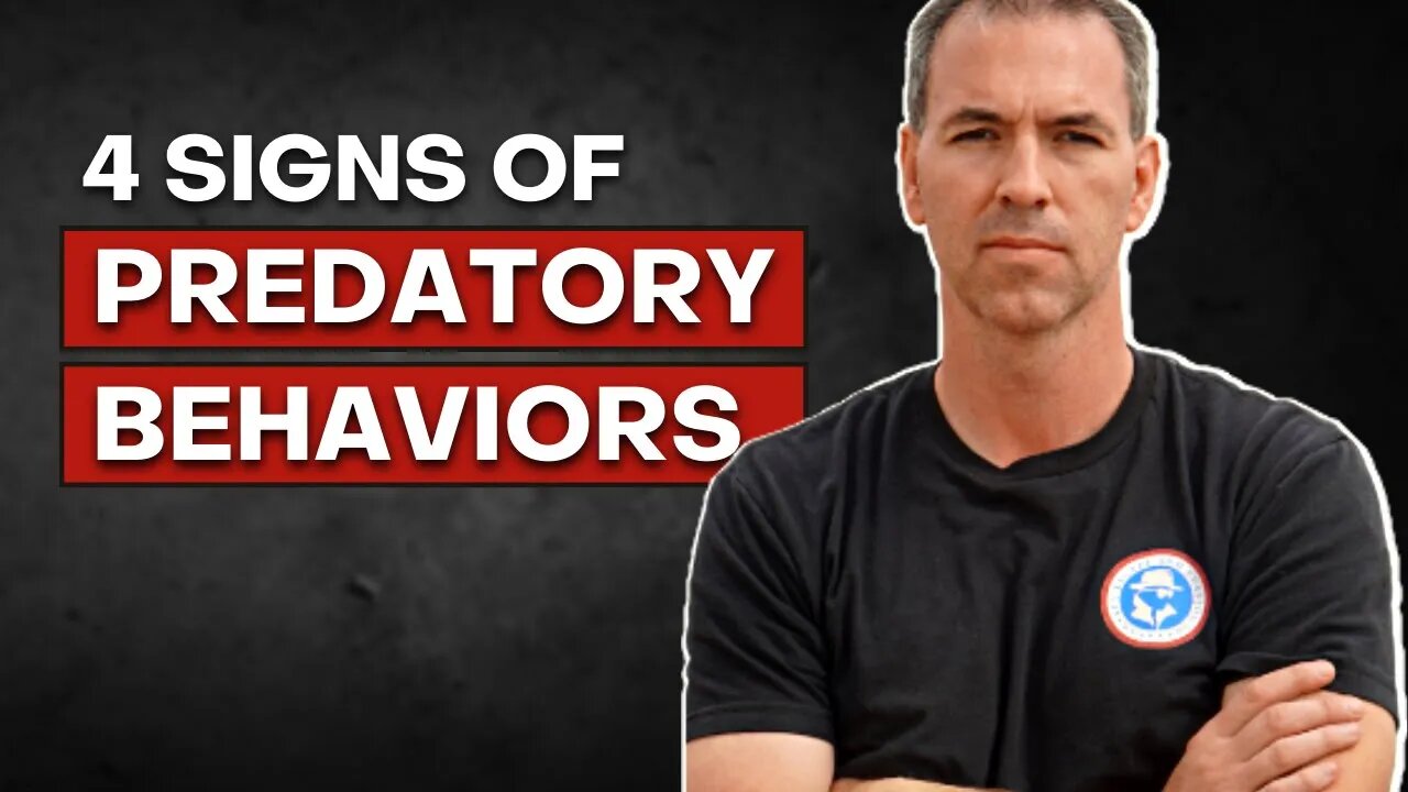 Ex-CIA Explains the 4 Signs of Predatory Behavior