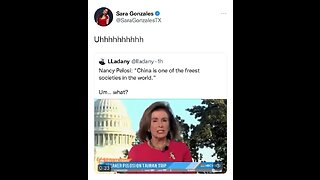 Pelosi: China is one of the freest countries in the world