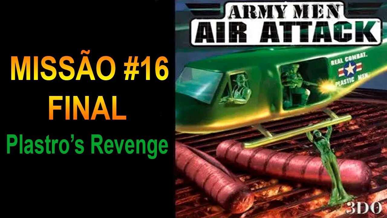 [PS1] - Army Men: Air Attack - [Missão 16 Final - Plastro's Revenge] - 1440p