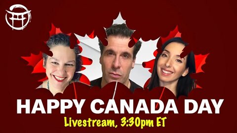 🔴LIVESTREAM: CANADA DAY COVERAGE WITH JANINE, JULIE & JeanClaude@BeyondMystic