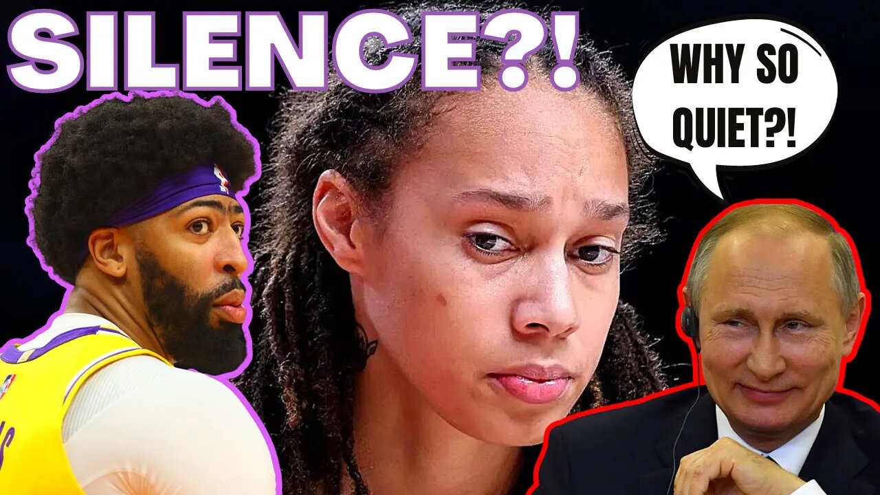 Lakers Star ANTHONY DAVIS "CURIOUSLY" SILENT over Ex-GF BRITTNEY GRINER Russia LOCK UP!