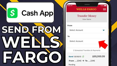 HOW TO TRANSFER MONEY FROM WELLS FARGO TO CASH APP