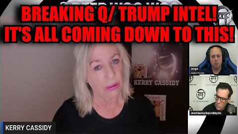 Kerry Cassidy Breaking Q/ Trump Intel - It's All Coming Down to This 11/17/24!