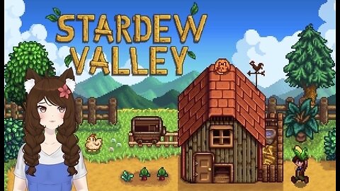 Stardew Valley Part 1